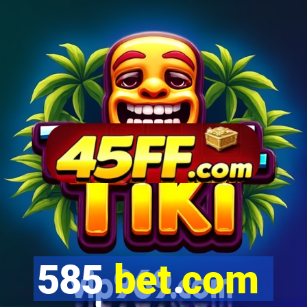 585 bet.com